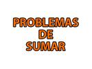 Problemas de sumar.