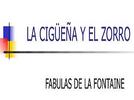 El zorro y la cigüeña