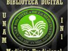   Biblioteca digital de medicina tradicional mexicana UNAM