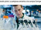 La peligrosa cercanía a los campos fumigados