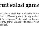 Fruit salad game